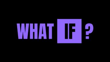purple text reading what IF? on a black background